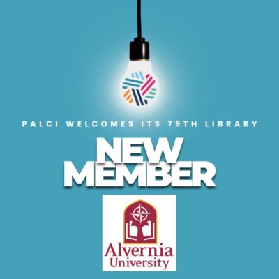 PALCI WELCOMES ITS 79TH LIBRARY
NEW MEMBER
ALVERNIA UNIVERSITY